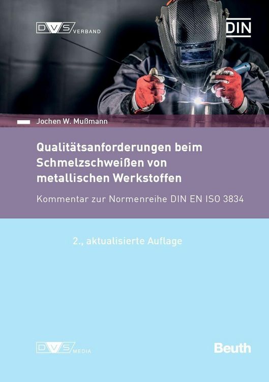 Produktbild: Qualit&auml;tsanforderungen beim Schmelzschwei&szlig;en metallischer Werkstoffe