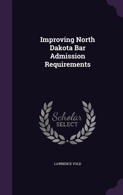 Produktbild: Improving North Dakota Bar Admission Requirements