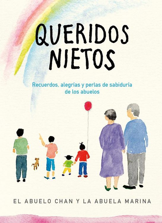 Produktbild: Queridos nietos : recuerdos, alegr&iacute;as y perlas de sabidur&iacute;a de los abuelos