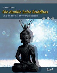 Produktbild: Die dunkle Seite Buddhas und andere Merkw&uuml;rdigkeiten