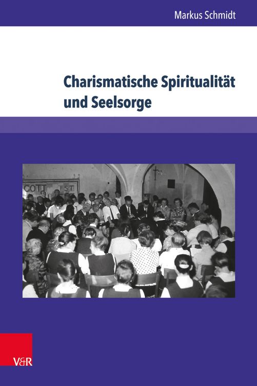 Produktbild: Charismatische Spiritualit&auml;t und Seelsorge