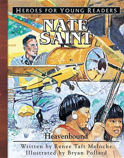 Produktbild: Nate Saint Heavenbound (Heroes for Young Readers)