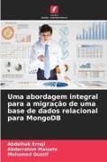Produktbild: Uma abordagem integral para a migra&ccedil;&atilde;o de uma base de dados relacional para MongoDB