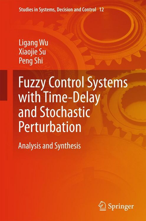 Produktbild: Fuzzy Control Systems with Time-Delay and Stochastic Perturbation