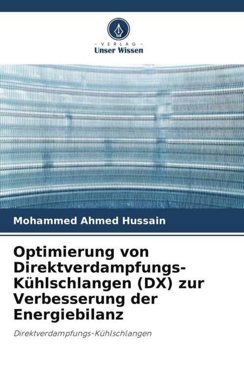 Produktbild: Optimierung von Direktverdampfungs-K&uuml;hlschlangen (DX) zur Verbesserung der Energiebilanz