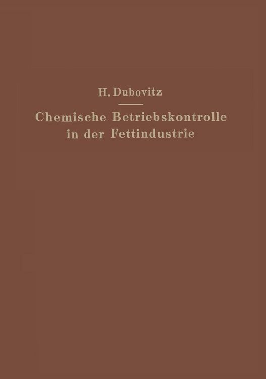 Produktbild: Chemische Betriebskontrolle in der Fettindustrie