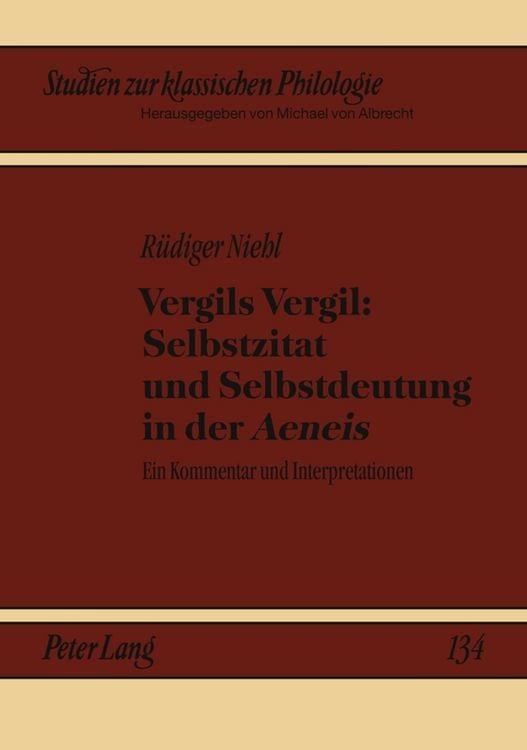 Produktbild: Vergils Vergil: Selbstzitat und Selbstdeutung in der &laquo;Aeneis&raquo;