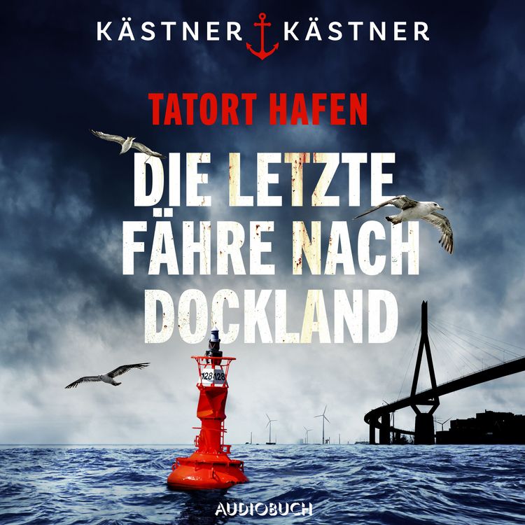 Produktbild: Tatort Hafen - Die letzte F&auml;hre nach Dockland