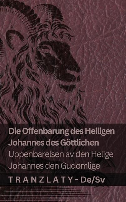 Produktbild: Die Offenbarung des Heiligen Johannes des G&ouml;ttlichen / Uppenbarelsen av den Helige Johannes den Gudomlige
