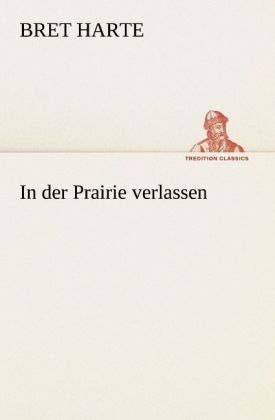 Produktbild: In der Prairie verlassen