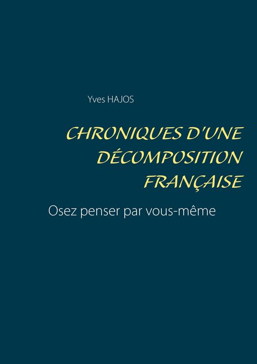 Produktbild: Chroniques d'une d&eacute;composition fran&ccedil;aise