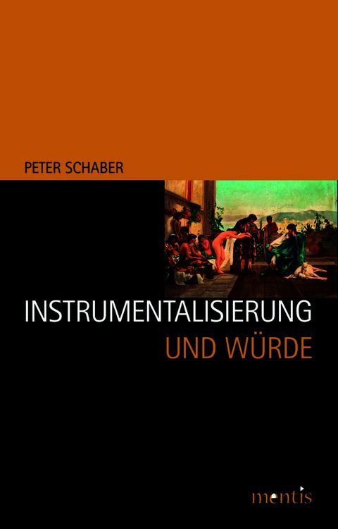 Produktbild: Instrumentalisierung und W&uuml;rde