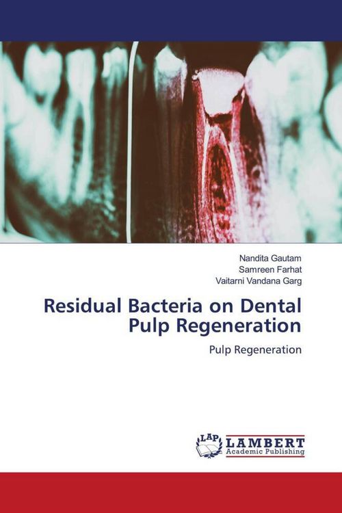 Produktbild: Residual Bacteria on Dental Pulp Regeneration