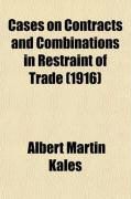 Produktbild: Cases on Contracts and Combinations in Restraint of Trade (1916)