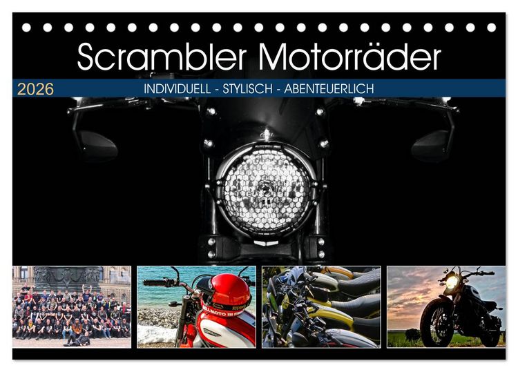 Produktbild: Scrambler Motorr&auml;der Individuell - Stylisch - Abenteuerlich (Tischkalender 2026 DIN A5 quer), CALVENDO Monatskalender