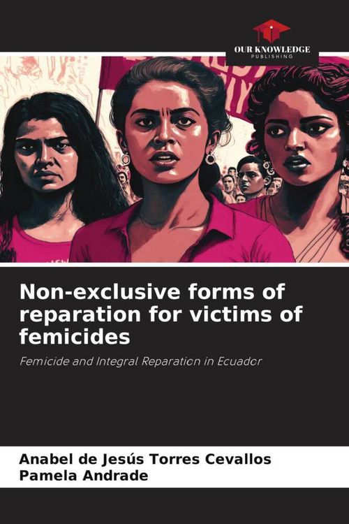 Produktbild: Non-exclusive forms of reparation for victims of femicides