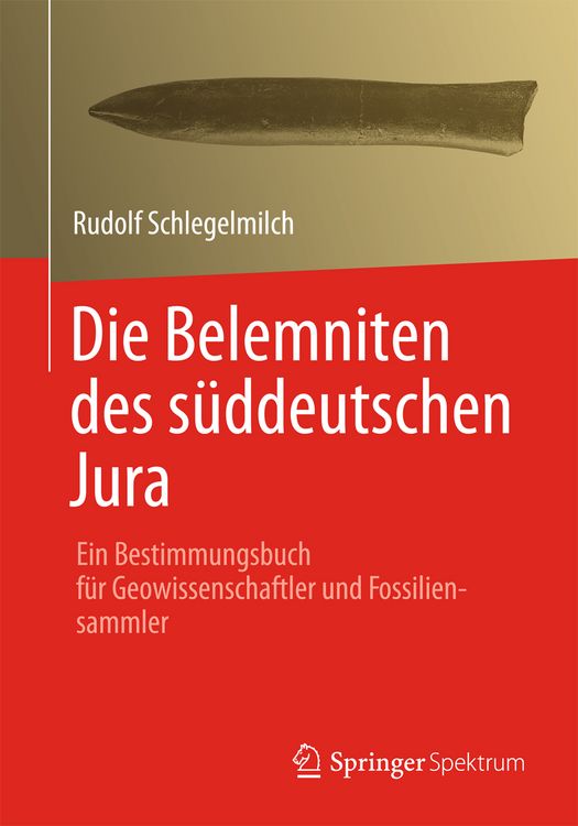 Produktbild: Die Belemniten des s&uuml;ddeutschen Jura