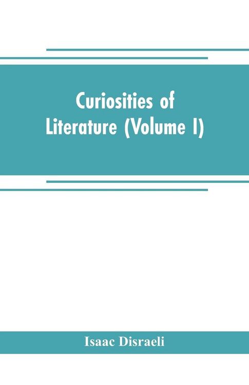 Produktbild: Curiosities of literature (Volume I)