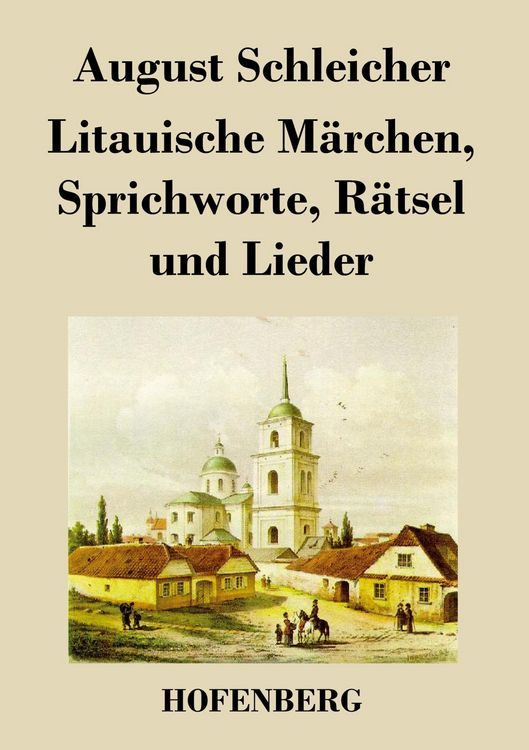 Produktbild: Litauische M&auml;rchen, Sprichworte, R&auml;tsel und Lieder