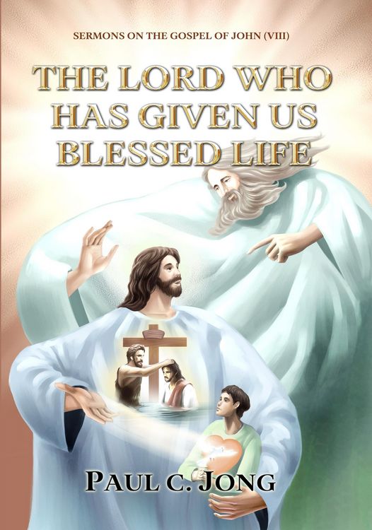 Produktbild: Sermons on the Gospel of John(VIII) - The Lord Who Has Given Us Blessed Life