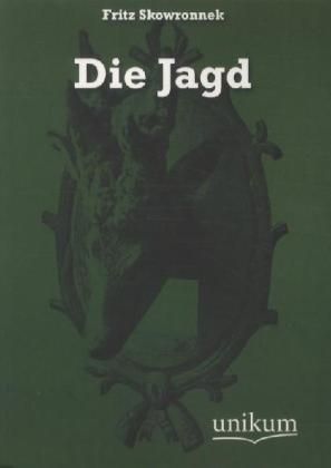 Produktbild: Skowronnek, F: Jagd