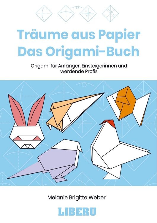 Produktbild: Tr&auml;ume aus Papier: Das Origami-Buch