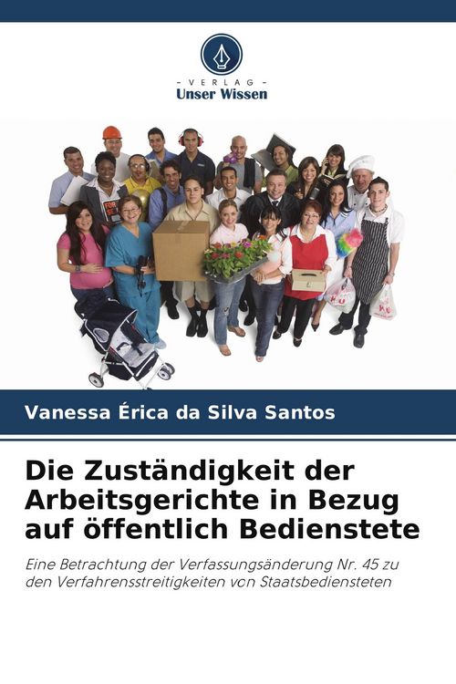 Produktbild: Die Zust&auml;ndigkeit der Arbeitsgerichte in Bezug auf &ouml;ffentlich Bedienstete