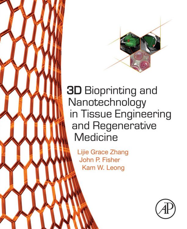 Produktbild: 3D Bioprinting and Nanotechnology in Tissue Engineering and Regenerative Medicine