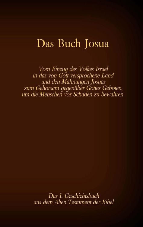 Produktbild: Das Buch Josua, das 1. Geschichtsbuch aus dem Alten Testament der Bibel