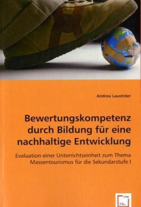 Produktbild: Laustr&ouml;er, A: Bewertungskompetenz durch Bildung f&uuml;r eine nac