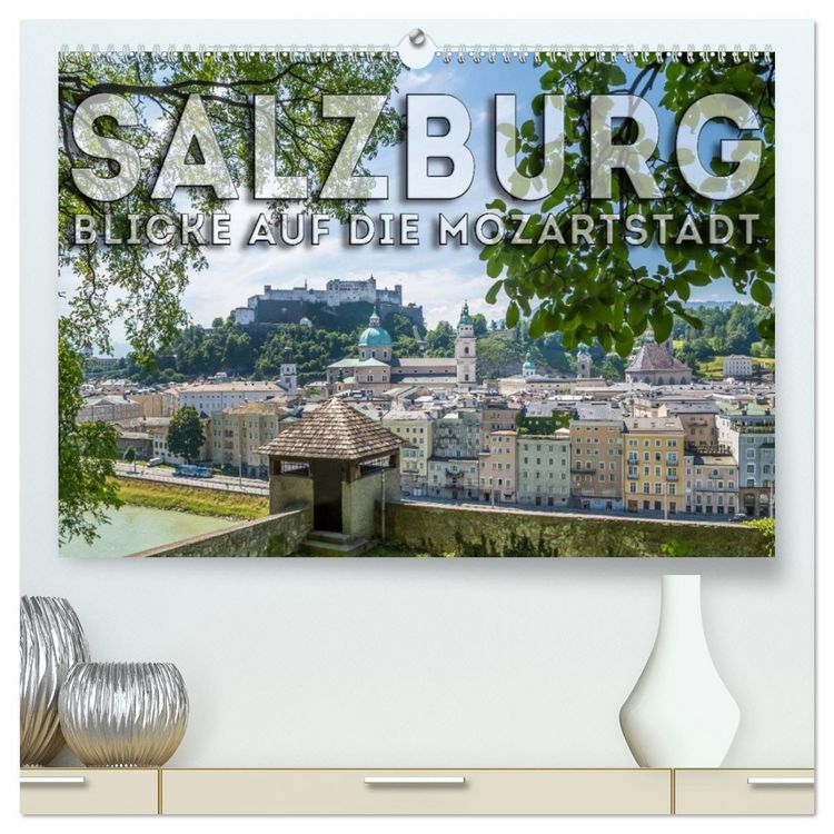 Produktbild: SALZBURG Blicke auf die Mozartstadt (hochwertiger Premium Wandkalender 2026 DIN A2 quer), Kunstdruck in Hochglanz