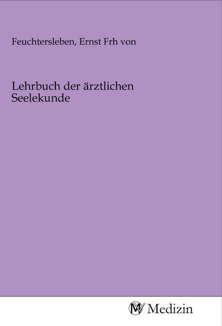 Produktbild: Lehrbuch der &auml;rztlichen Seelekunde