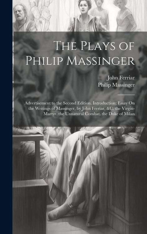 Produktbild: The Plays of Philip Massinger