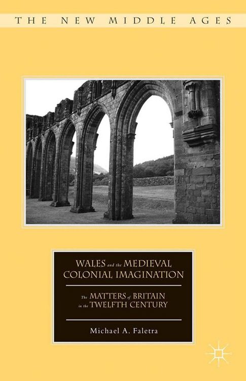 Produktbild: Wales and the Medieval Colonial Imagination