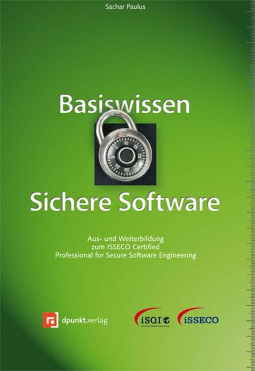 Bild vom Artikel Basiswissen Sichere Software vom Autor Sachar Paulus