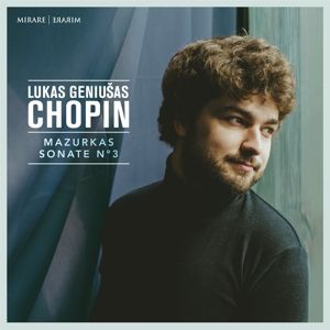 Produktbild: Chopin: Mazurkas & Sonate No. 3