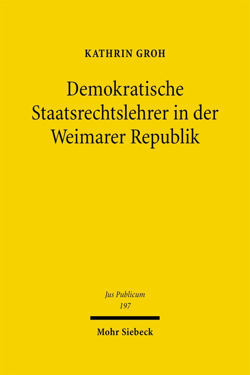 Produktbild: Demokratische Staatsrechtslehrer in der Weimarer Republik