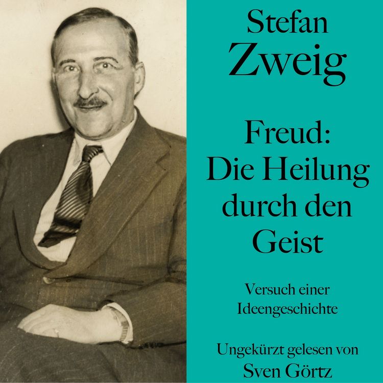 Produktbild: Stefan Zweig: Freud &ndash; Die Heilung durch den Geist