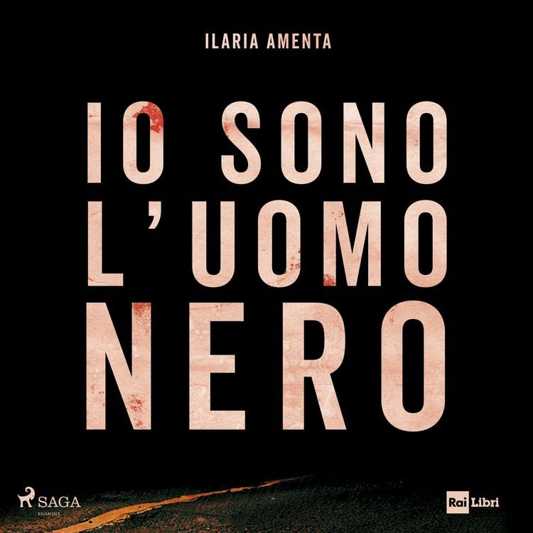 Produktbild: Io sono l'uomo nero: Un viaggio nella follia dei diari di Angelo Izzo