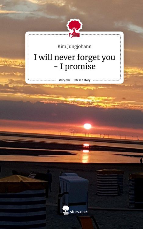 Produktbild: I will never forget you - I promise. Life is a Story - story.one