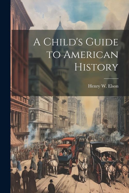 Produktbild: A Child's Guide to American History