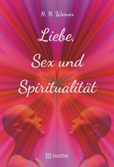 Produktbild: Liebe, Sex und Spiritualit&auml;t