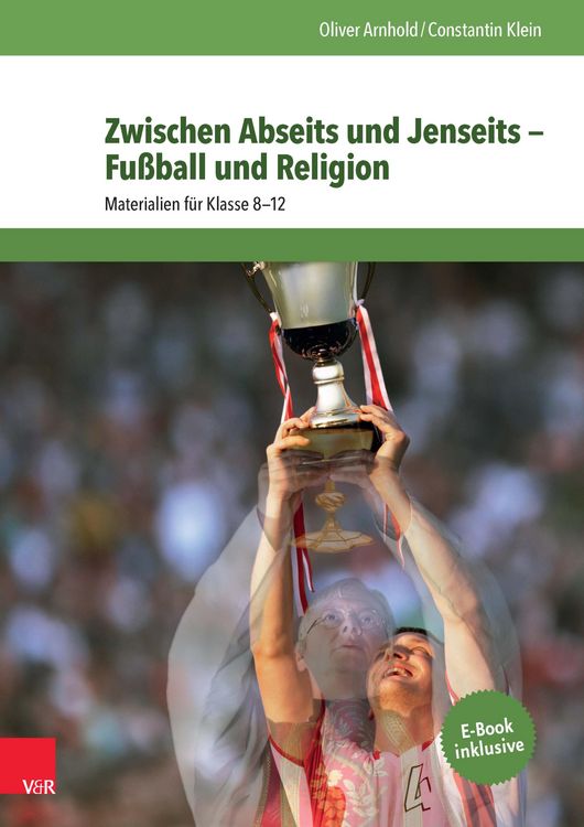 Produktbild: Zwischen Abseits und Jenseits - Fu&szlig;ball und Religion