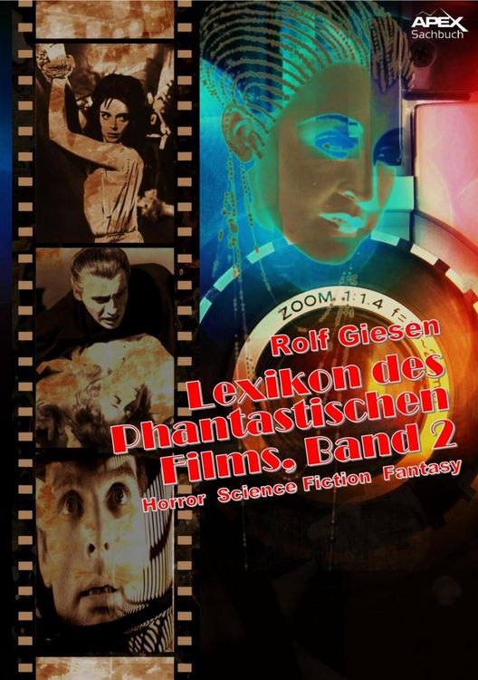 Produktbild: LEXIKON DES PHANTASTISCHEN FILMS, BAND 2 - Horror, Science Fiction, Fantasy