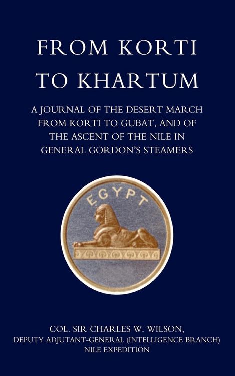 Produktbild: From Korti to Khartum (1885 Nile Expedition)