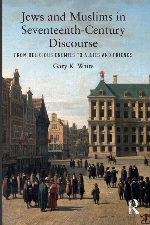 Produktbild: Jews and Muslims in Seventeenth-Century Discourse