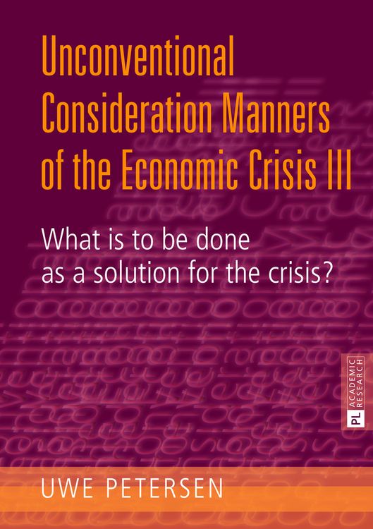 Produktbild: Unconventional Consideration Manners of the Economic Crisis III