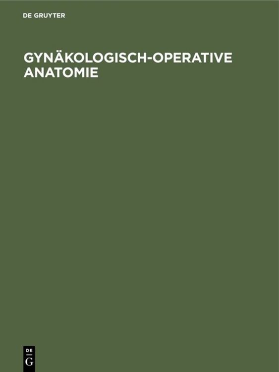 Produktbild: Gyn&auml;kologisch-operative Anatomie