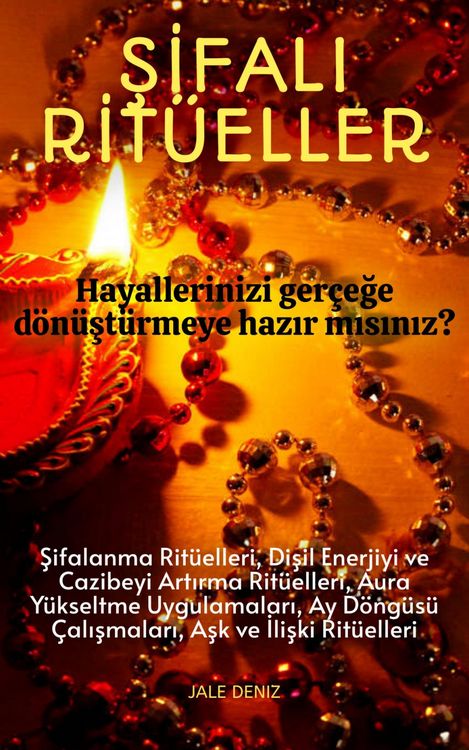 Produktbild: SIFALI RIT&Uuml;ELLER | Niyetlerinizi ve Dileklerinizi Evrene G&uuml;&ccedil;l&uuml; Bir Sekilde G&ouml;ndermek I&ccedil;in Rit&uuml;eller | Fiziksel, Zihinsel ve Ruhsal Iyilesmeyi Hedefley