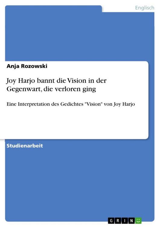 Produktbild: Joy Harjo bannt die Vision in der Gegenwart, die verloren ging